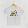 I Dig Luck (Kids)