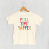 Full Time Yapper (Kids) by Ivy + Cloth