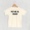 Put Me In Coach (Kids) by Ivy + Cloth
