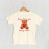 Jesus Loves You Beary Much (Kids) by Ivy + Cloth