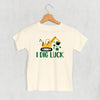 I Dig Luck (Kids)