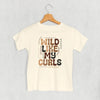 Wild Like My Curls (Kids) by Ivy + Cloth