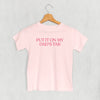 Put It On My Dad's Tab (Kids) by Ivy + Cloth