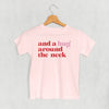 I Love You A Bushel And A Peck And A Hug Around The Neck by Ivy + Cloth