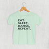 Eat Sleep Dance Repeat (Kids) by Ivy + Cloth