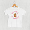 Too Sweet To Handle (Kids) by Ivy + Cloth