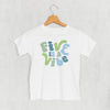 Five Is A Vibe (Blue + Green) (Kids)