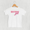 Birthday Girl (Pink Sans Serif + Script) (Kids) by Ivy + Cloth