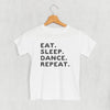 Eat Sleep Dance Repeat (Kids) by Ivy + Cloth