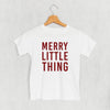 Merry Little Thing (Kids) by Ivy + Cloth