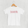 You Look Like You Love Me (Kids) by Ivy + Cloth