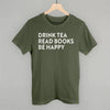 Drink Tea Read Books Be Happy by Ivy + Cloth
