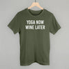 Yoga Now Wine Later by Ivy + Cloth