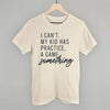 I Can't My Kid Has Something by Ivy + Cloth