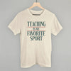 Teaching Is My Favorite Sport