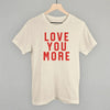Love You More Collegiate by Ivy + Cloth