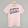 Not Made For Winter by Ivy + Cloth