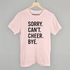 Sorry Can't Cheer Bye