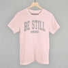 Be Still Psalm 46:10