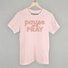 Pause And Pray Floral by Ivy + Cloth
