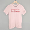 Teaching Is My Love Language by Ivy + Cloth