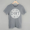 Rub Some Dirt On It by Ivy + Cloth