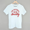 The Baseball Mom Society by Ivy + Cloth