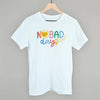 No Bad Days Colorful