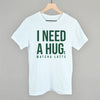 I Need A Hug (Matcha)