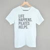 Life Happens Pilates Helps by Ivy + Cloth