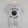That's My Girl Basketball by Ivy + Cloth