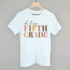 Oh Hey Fifth Grade by Ivy + Cloth