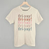 Fri-Yay (Repeated)