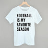 Football Is My Favorite Season by Ivy + Cloth