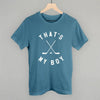 That's My Boy Hockey by Ivy + Cloth