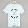 That's My Boy Hockey by Ivy + Cloth