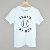 That's My Boy Baseball (Black} by Ivy + Cloth