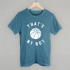That's My Boy Basketball by Ivy + Cloth
