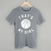 That's My Girl Basketball by Ivy + Cloth