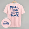 Meet Me In Tahoe (Back Print)