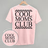 Cool Moms Club Checkered (Back Print) by Ivy + Cloth