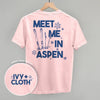Meet Me In Aspen (Back Print)