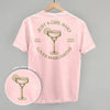 Just A Girl Who Loves Margaritas (Back Print) by Ivy + Cloth