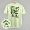 In My Dino Mom Era (Back Print) by Ivy + Cloth