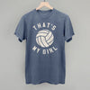 That's My Girl Volleyball by Ivy + Cloth