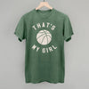 That's My Girl Basketball by Ivy + Cloth