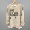 Life Happens. Shopping Helps. by Ivy + Cloth
