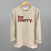 Be Merry by Ivy + Cloth