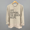 Life Happens. The Beach Helps. by Ivy + Cloth