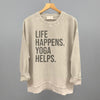 Life Happens Yoga Helps by Ivy + Cloth